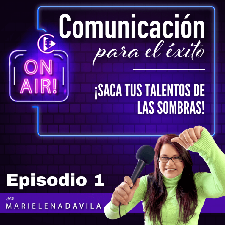 marielena-davila-podcast-comunicacion-para-el-exito